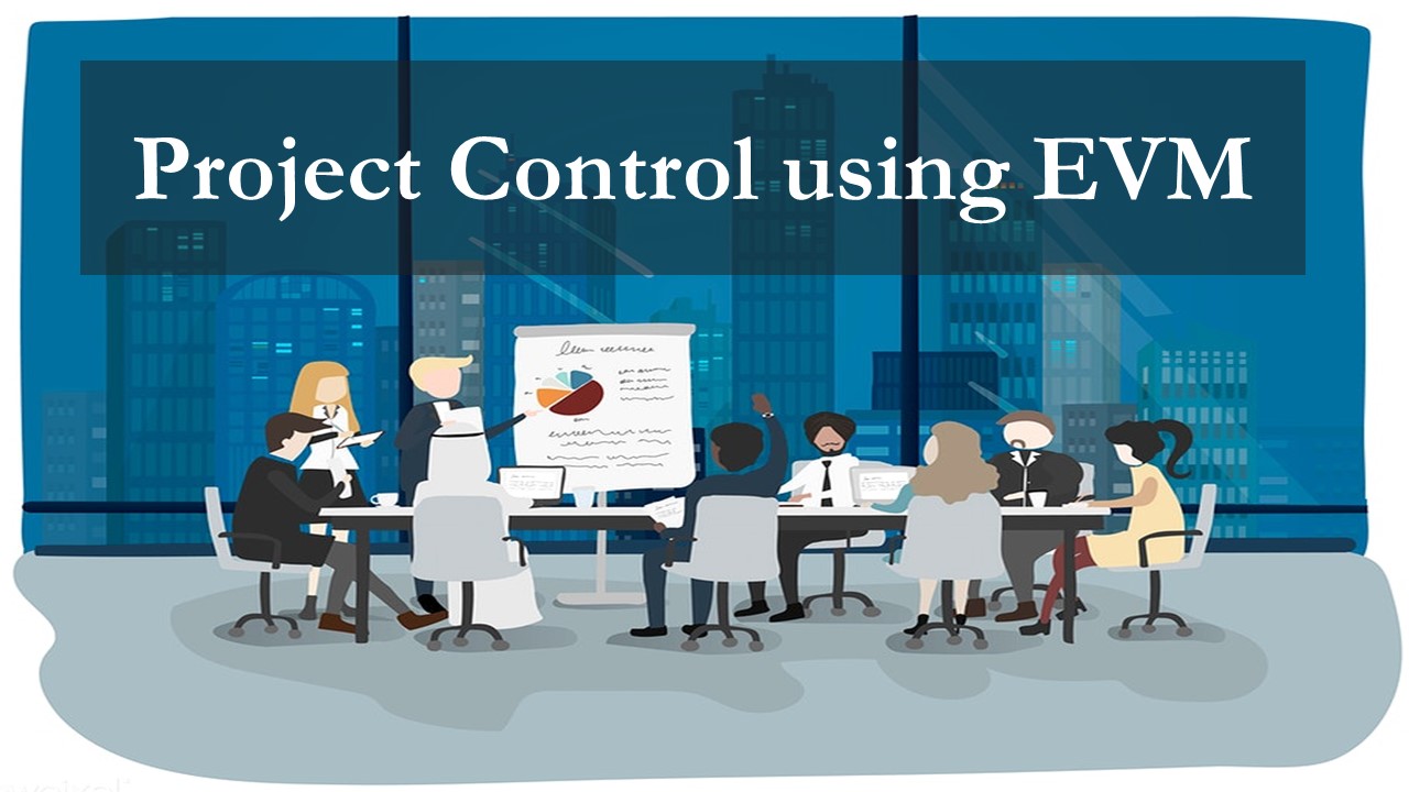 Project Control using EVM